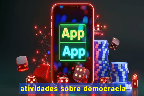 atividades sobre democracia